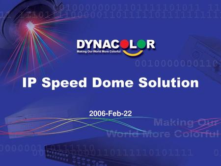 IP Speed Dome Solution 2006-Feb-22.