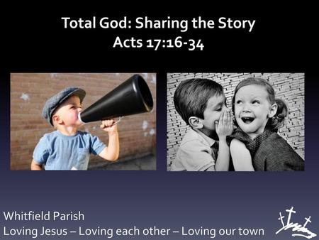 Total God: Sharing the Story
