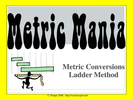 Metric Conversions Ladder Method
