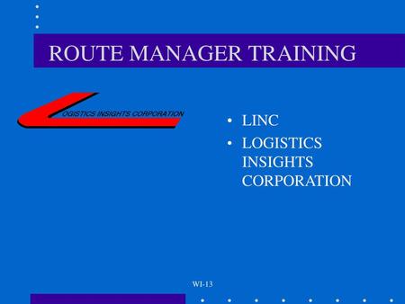 ROUTE MANAGER TRAINING