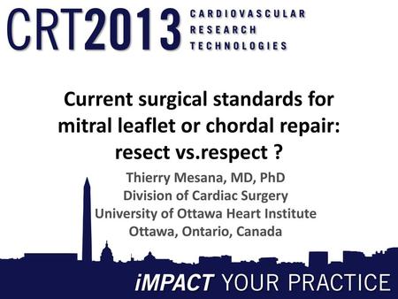 Division of Cardiac Surgery University of Ottawa Heart Institute