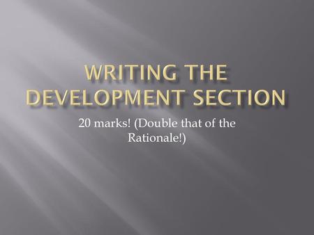 Writing the development section