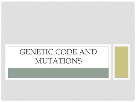 Genetic code and mutations