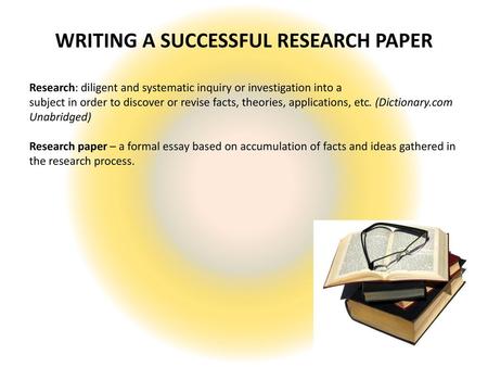 WRITING A SUCCESSFUL RESEARCH PAPER