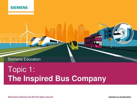 Topic 1: The Inspired Bus Company