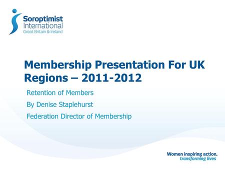 Membership Presentation For UK Regions –