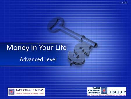 Money in Your Life Advanced Level.