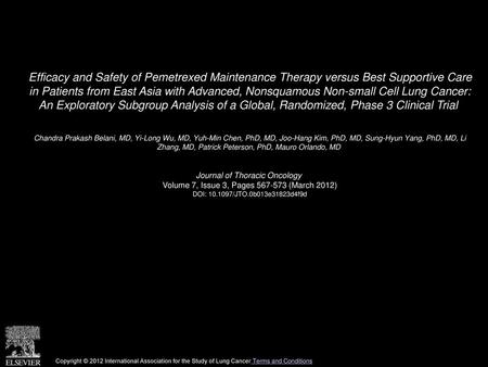 Efficacy and Safety of Pemetrexed Maintenance Therapy versus Best Supportive Care in Patients from East Asia with Advanced, Nonsquamous Non-small Cell.