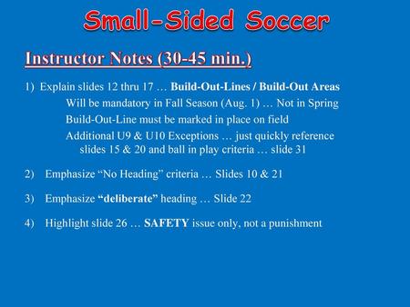 Small-Sided Soccer Instructor Notes (30-45 min.)