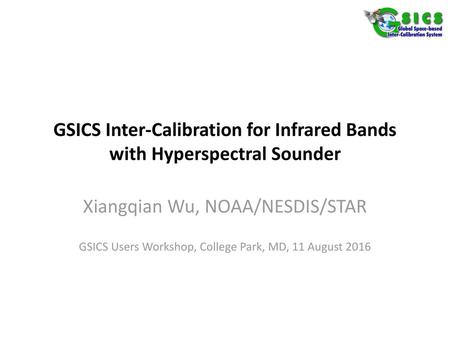 GSICS Inter-Calibration for Infrared Bands with Hyperspectral Sounder