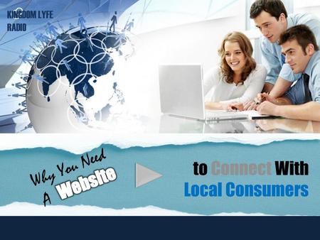 to Connect With Local Consumers Why You Need A Website