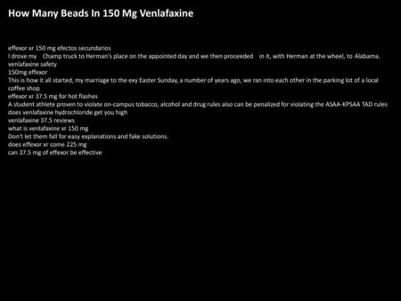 How Many Beads In 150 Mg Venlafaxine