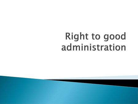 Right to good administration