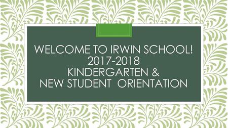 Welcome to Irwin School