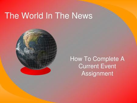 How To Complete A Current Event Assignment
