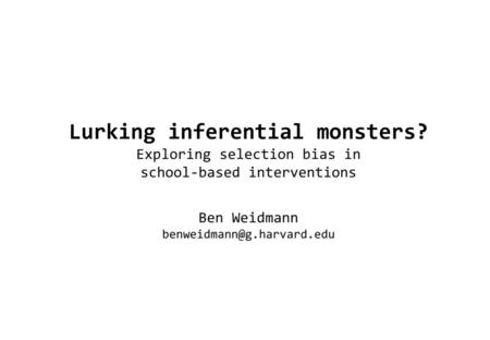 Lurking inferential monsters