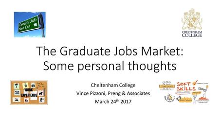 The Graduate Jobs Market: Some personal thoughts