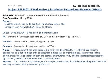 November 2010 doc.: IEEE 802 15-11-0083-004e Project: IEEE P802.15 Working Group for Wireless Personal Area Networks (WPANs) Submission Title: LB60 comment.