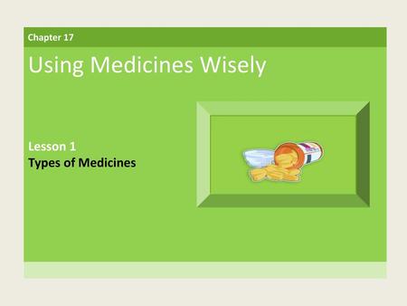 Using Medicines Wisely