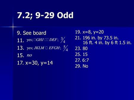 7.2; 9-29 Odd 9. See board x=30, y= x=8, y=20