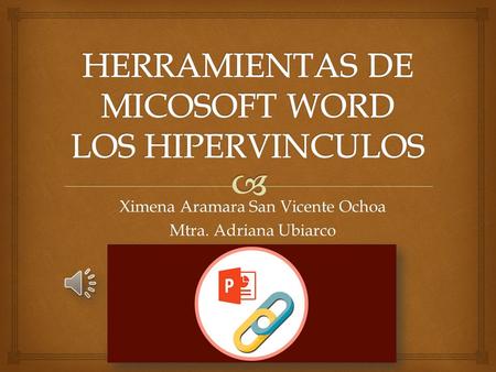 HERRAMIENTAS MICROSOFT (Hipervínculos)