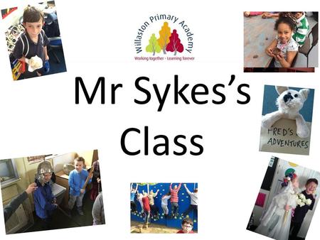 Mr Sykes’s Class.