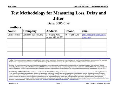 Test Methodology for Measuring Loss, Delay and Jitter