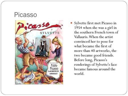 Picasso Sylvette first met Picasso in 1954 when she was a girl in the southern French town of Vallauris. When the artist convinced her to pose for.