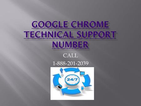Google Chrome Technical support number