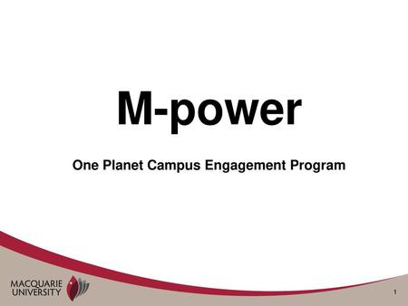 M-power One Planet Campus Engagement Program