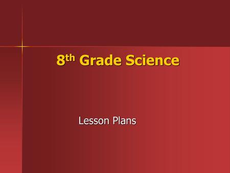 8th Grade Science Lesson Plans.