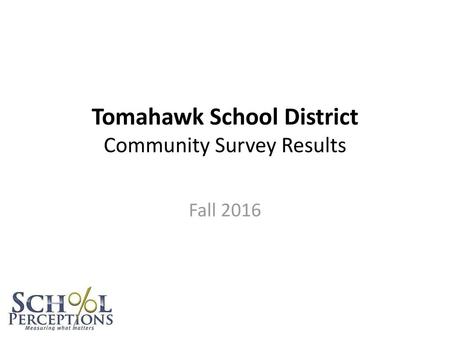 Tomahawk School District Community Survey Results