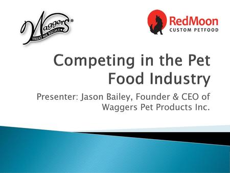 Competing in the Pet Food Industry