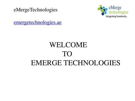 WELCOME TO EMERGE TECHNOLOGIES