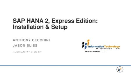 SAP HANA 2, Express Edition: Installation & Setup