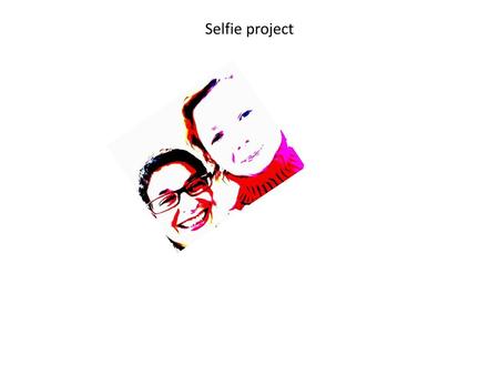 Selfie project.