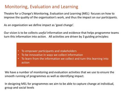 Monitoring, Evaluation and Learning