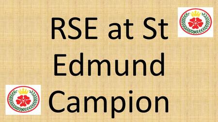 RSE at St Edmund Campion