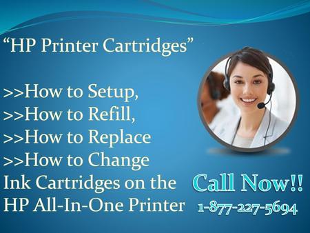 Call Now!! “HP Printer Cartridges” >>How to Setup,