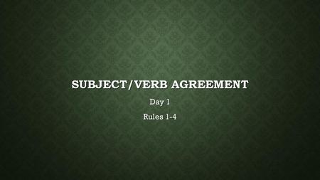 Subject/verb agreement