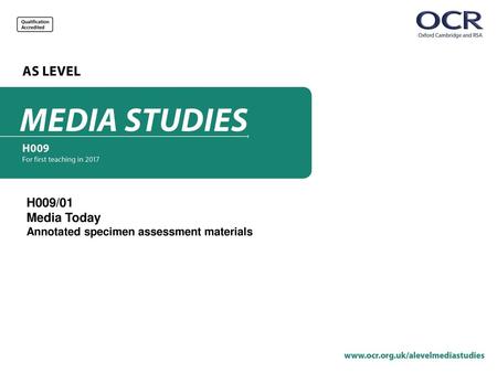 H009/01 Media Today Annotated specimen assessment materials.