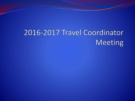 Travel Coordinator Meeting
