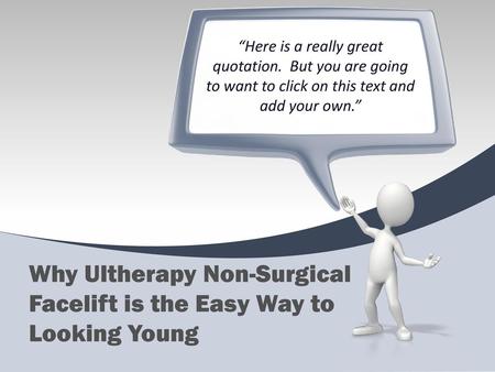 Why Ultherapy Non-Surgical Facelift is the Easy Way to Looking Young