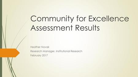 Community for Excellence Assessment Results