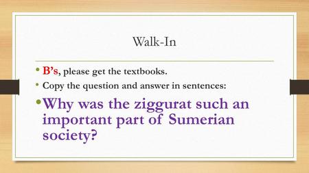 Why was the ziggurat such an important part of Sumerian society?