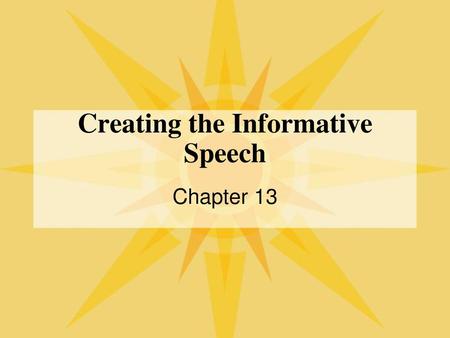 Creating the Informative Speech