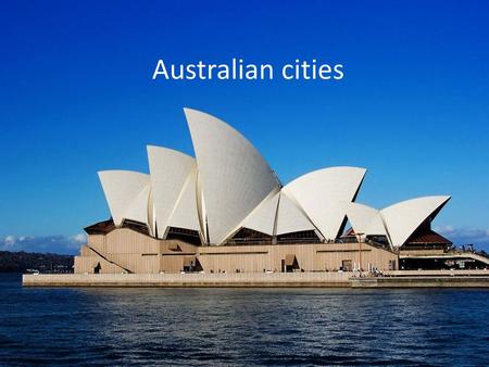Australian cities.