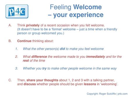 Feeling Welcome – your experience