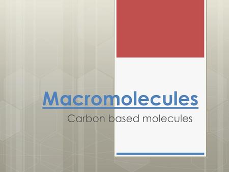 Carbon based molecules