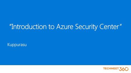 “Introduction to Azure Security Center”
